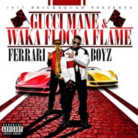 Gucci Mane - Ferrari Boyz